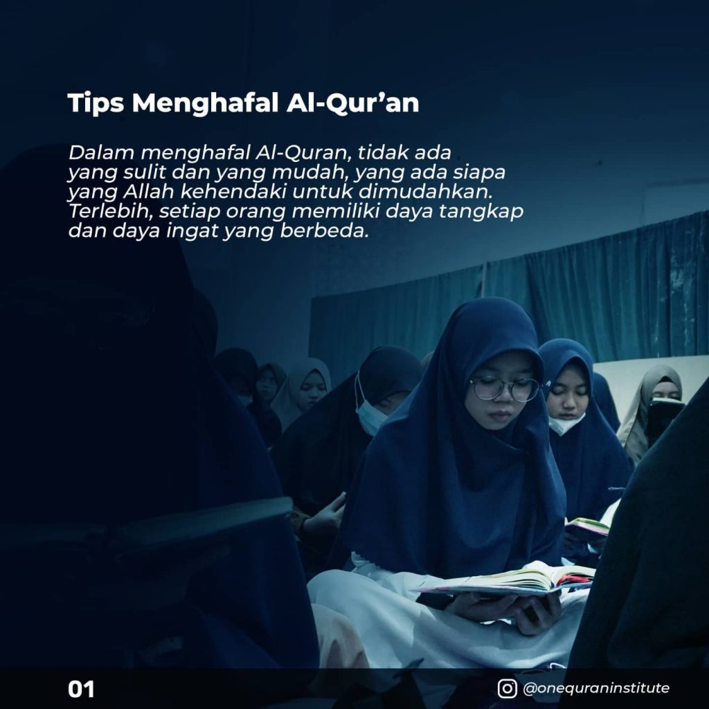 Dalam menghafal Al-Quran