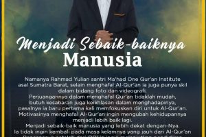 MENJADI SEBAIK-BAIKNYA MANUSIA