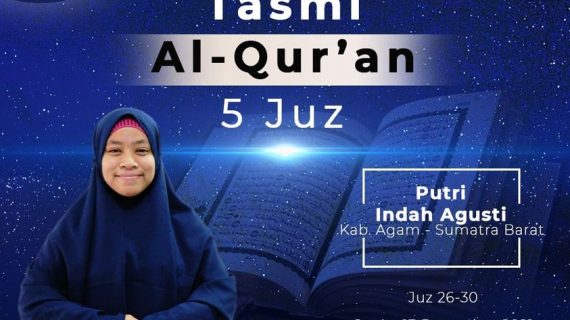 Tasmi’ Al-Quran 5 Juz ( Juz 26 – 30 ) bersama Putri Indah Agusti