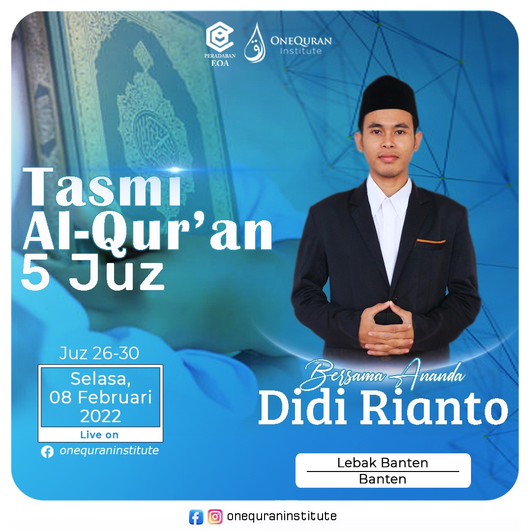 Tasmi' Al-Quran 5 Juz ( Juz 26-30 ) bersama Didi Rianto asal Lebak Banten