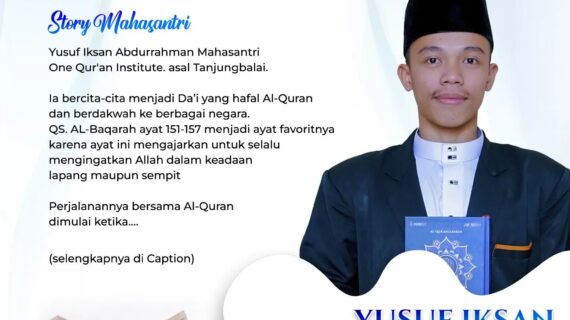 Story Mahasantri : Yusuf Iksan