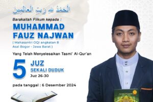 Tasmi Qur’an 5 Juz Ananda : Muhammad Fauz Najwan