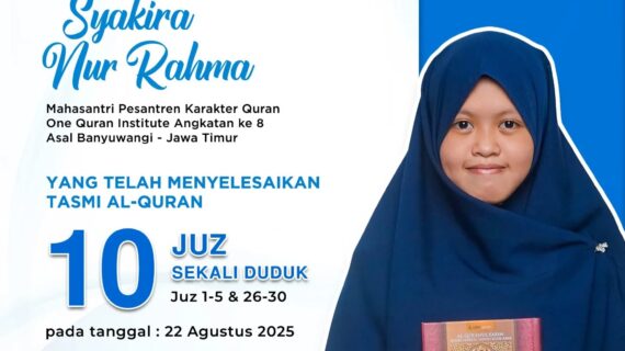 Tasmi Al Quran 10 Juz Ananda : Syakira Nur Rahma 