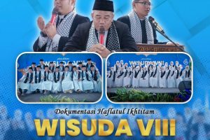 Dokumentasi Haflatul Ikhtitam – Wisuda VIII