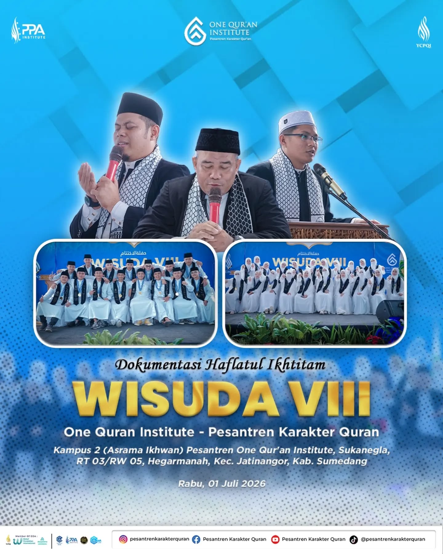 Dokumentasi Haflatul Ikhtitam - Wisuda VIII